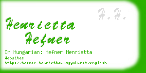 henrietta hefner business card